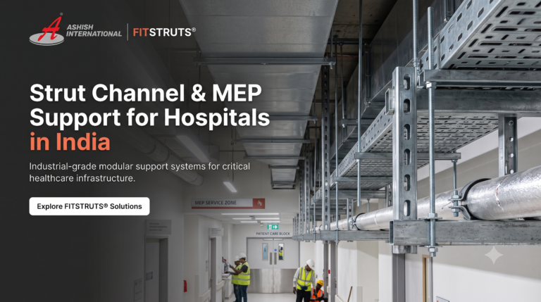 strut channel hospital building MEP India